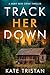 Track Her Down