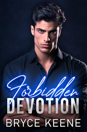 Forbidden Devotion (Vicious Desires Book 2)