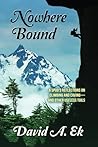 Nowhere Bound: A ...