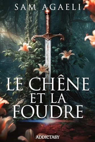 Le Chêne et la Foudre (Finsceal, #1)