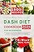 Made Easy Dash Diet Cookboo...