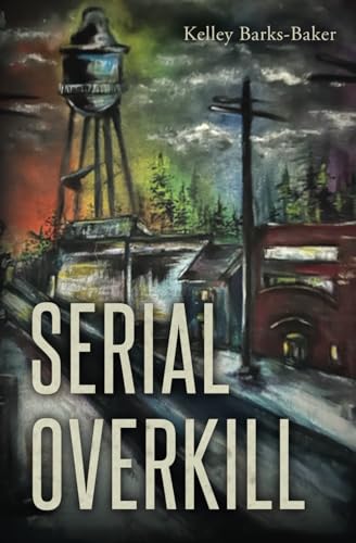 Serial Overkill (Paperback)