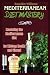 Mediterranean diet Mastery by Benedict Williams