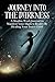 Journey into the Darkness: ...