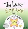 The Worst Spring ...