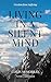 Living in a Silent Mind by Colin McMorran