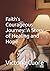 Faith’s Courageous Journey by Victoria Cuore