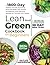 Lean and Green Cookbook for Beginners by Kaylee Anderson