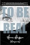 To Be Real
