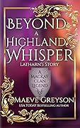 Beyond A Highland Whisper