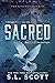 Sacred (Kingwood, #3)