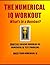 The Numerical IQ Workout: W...