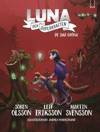 De små gröna (Luna och superkraften, #8)