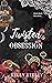 Twisted In Obsession