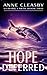 Hope Deferred: A Space Oper...