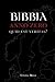 Bibbia Anno Zero: Quid est ...