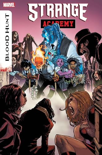Strange Academy: Blood Hunt (2024) #1 (of 3)