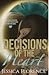 Decisions of the Heart (Of ...