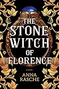 The Stone Witch of Florence