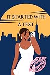 It Started With A Text: Modern Fairytale Romance It Started With A Text: Modern Fairytale Romance