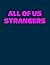 All of Us Strangers by Amy Jennings