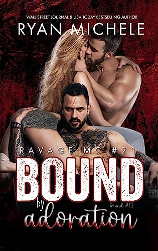 Bound by Adoration (Ravage MC #21)