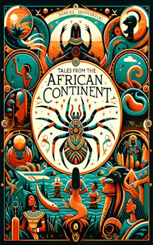 Tales from the African Continent (Mythology Anthologies)