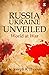 RUSSIA - UKRAINE UNVEILED