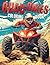 Quad Bikes Coloring Book: E...