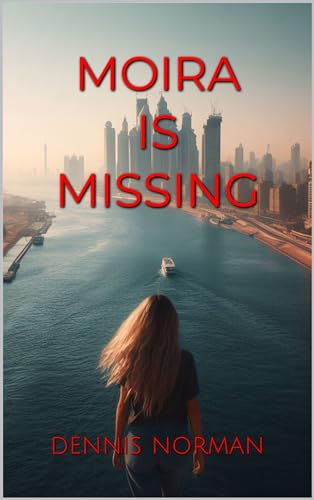 Moira is Missing (Kindle Edition)