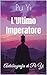 L'Ultimo Imperatore: Autobiografia di Pu Yi (Italian Edition)