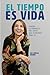 EL TIEMPO ES VIDA by Luz Amelia Amado