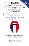Learn French Slan...