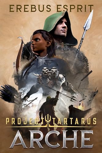 Project Tartarus: Arche (A Greek Mythology LitRPG Adventure)
