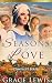 Seasons of Love: Inspiratio...