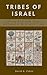 Tribes of Israel: Exploring...