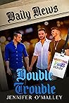 Double Trouble Double Trouble