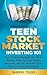 Teen Stock Market Investing...