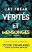 Vérités et mensonges
