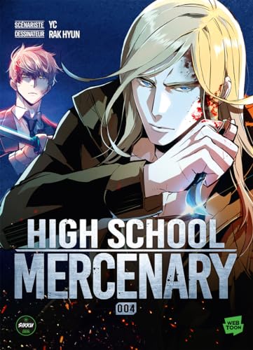 High School Mercenary - Tome 4