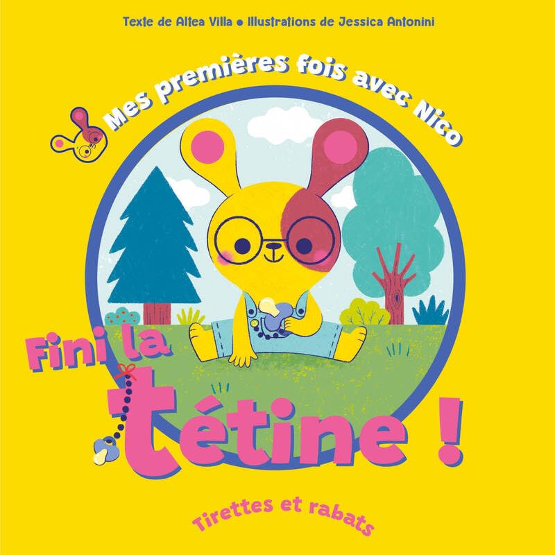 Fini la tétine ! - Mes premières fois avec Nico (Paperback)