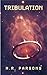 Tribulation (Mark of the Beast Book 2)