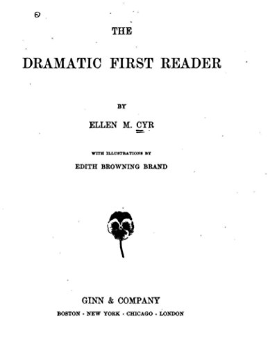 The Dramatic First Reader (Kindle Edition)