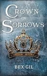 Crown of Sorrows (Throne of Anguish Duology)
