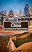 China: Everything You Need to Know