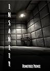 Insanity by Demetrice Prince