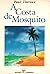 A Costa de Mosquito