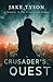 Crusader's Quest by Jake   Tyson
