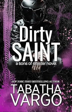 Dirty Saint (Sons of Sinister #2)