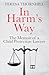 In Harm’s Way: The must read memoir of a child protection lawyer